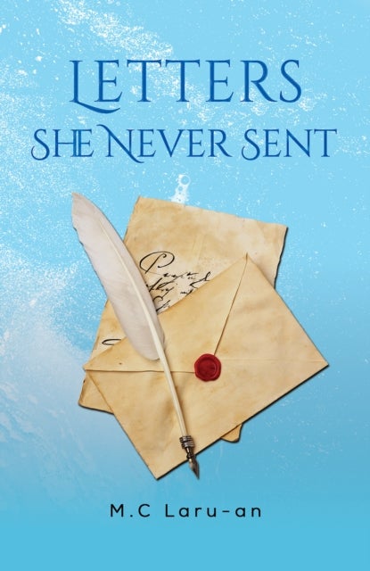 Letters She Never Sent