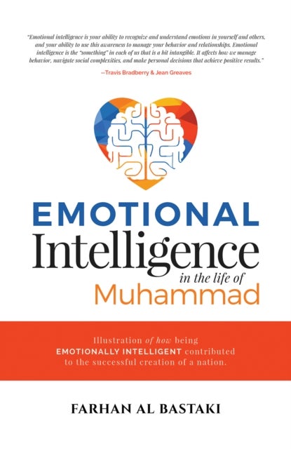 Emotional Intelligence in the Life of Muhammad
