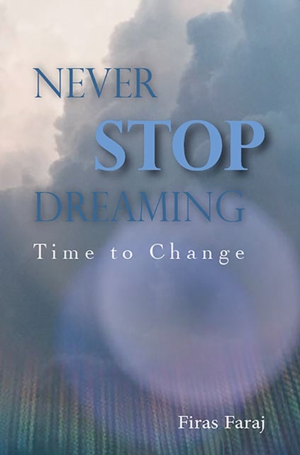 Never Stop Dreaming - Time to Change