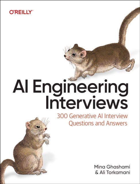 AI Engineering Interviews - 300 Generative AI Interview Questions and Answers