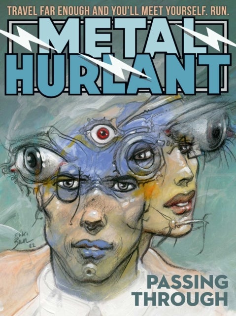 Metal Hurlant - Passing Through
