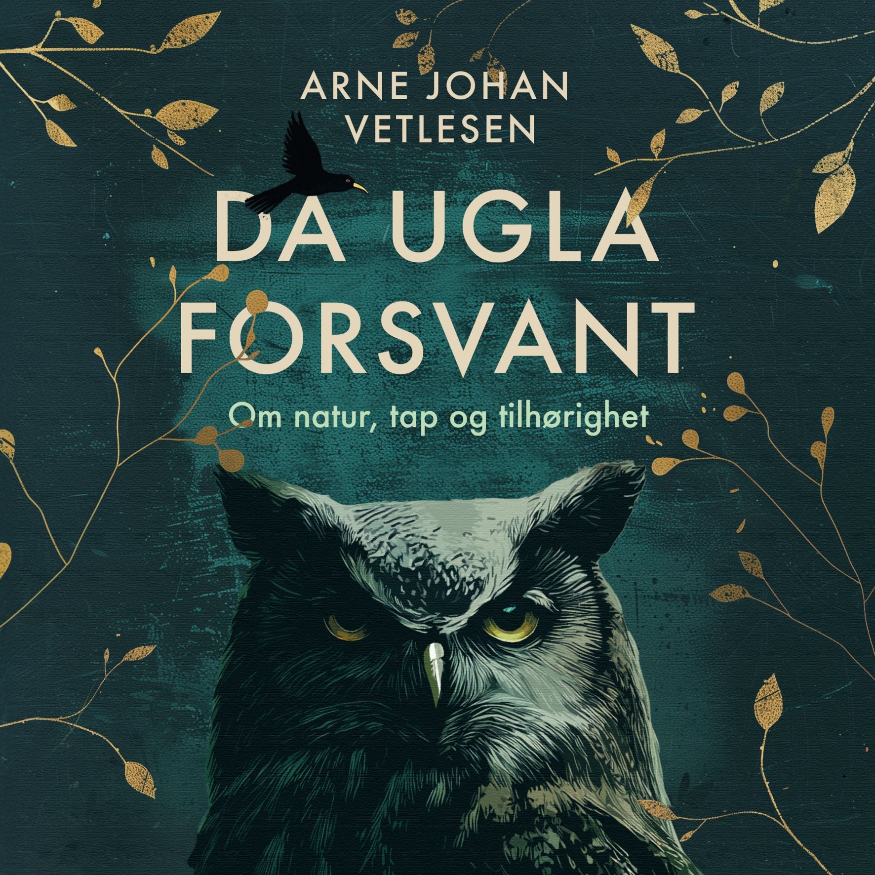 Da ugla forsvant - om natur, tap og tilhørighet
