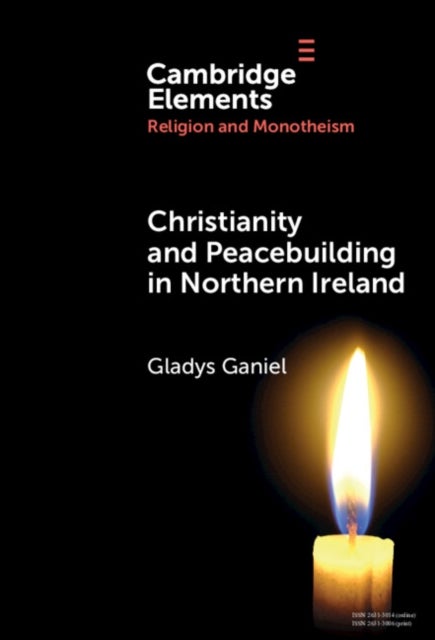 Christianity and Peacebuilding in Northern Ireland