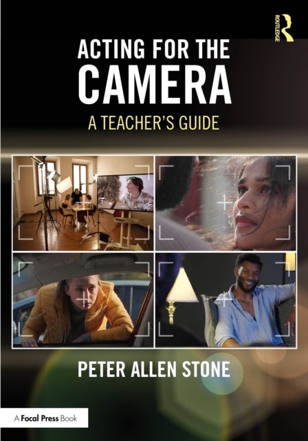 Acting for the Camera - A Teacher's Guide