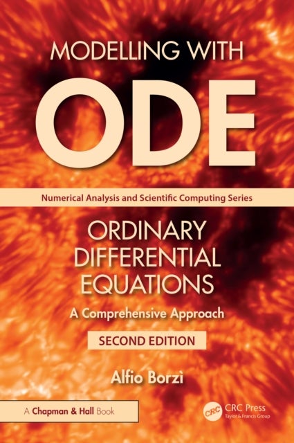 Modelling with Ordinary Differential Equations - A Comprehensive Approach