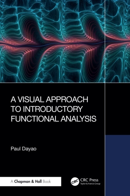 A Visual Approach to Introductory Functional Analysis