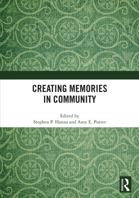 Creating Memories in Community