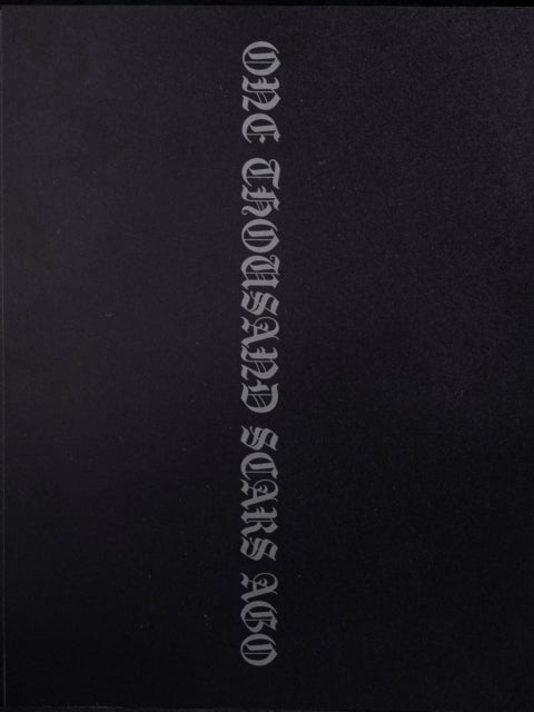 ONE THOUSAND SCARS AGO