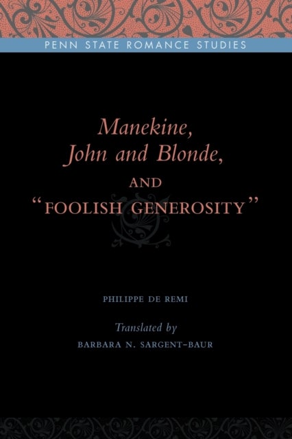 Manekine, John and Blonde, and "Foolish Generosity"