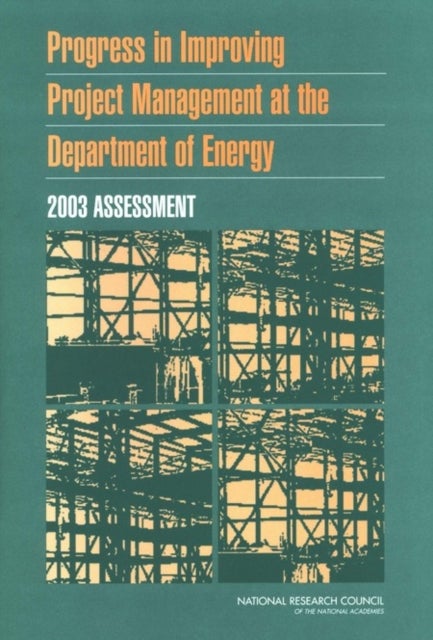 Progress in Improving Project Management at the Department of Energy - 2003 Assessment