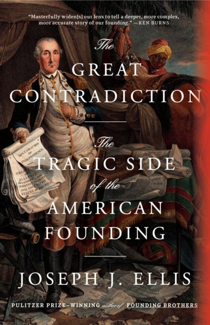 The Great Contradiction - The Tragic Side of the American Founding