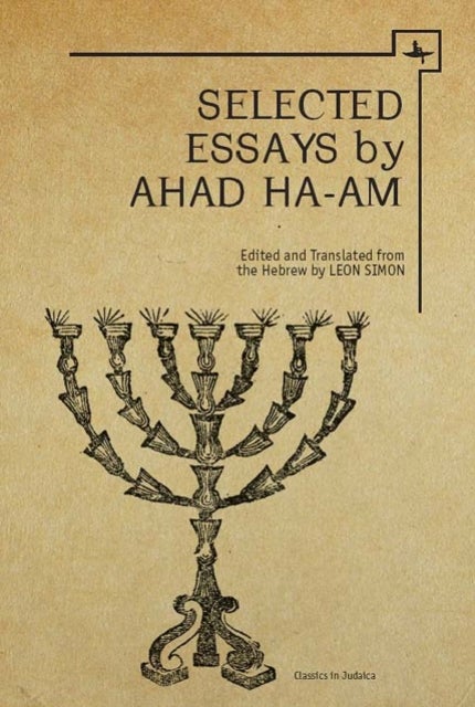 Ahad Ha-am - Selected Essays