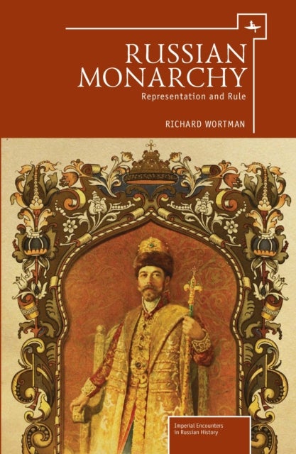 Russian Monarchy - Representation and Rule