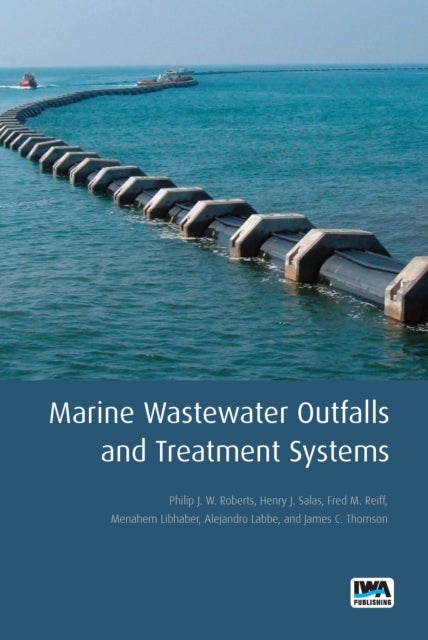 Marine Wastewater Outfalls and Treatment Systems