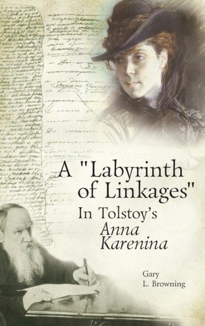 A 'Labyrinth of Linkages' in Tolstoy's Anna Karenina
