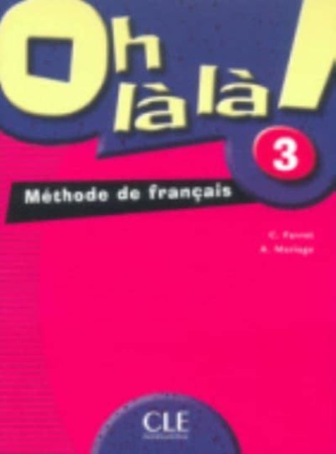 Oh la la! - Livre de l'eleve 3