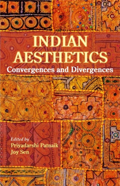 Indian Aesthetics - Convergences and Divergences
