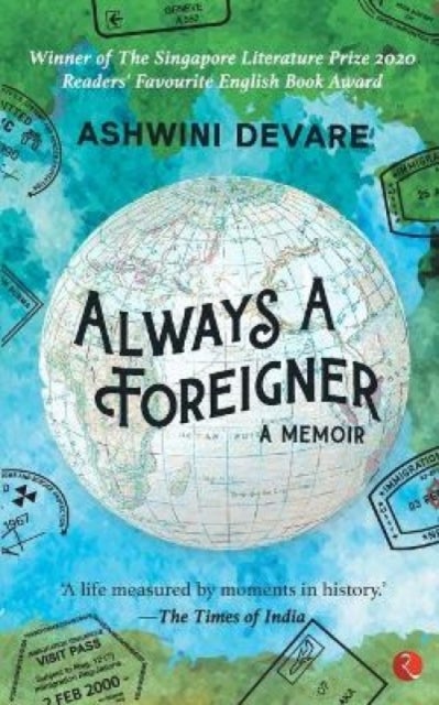 ALWAYS A FOREIGNER - A Memoir