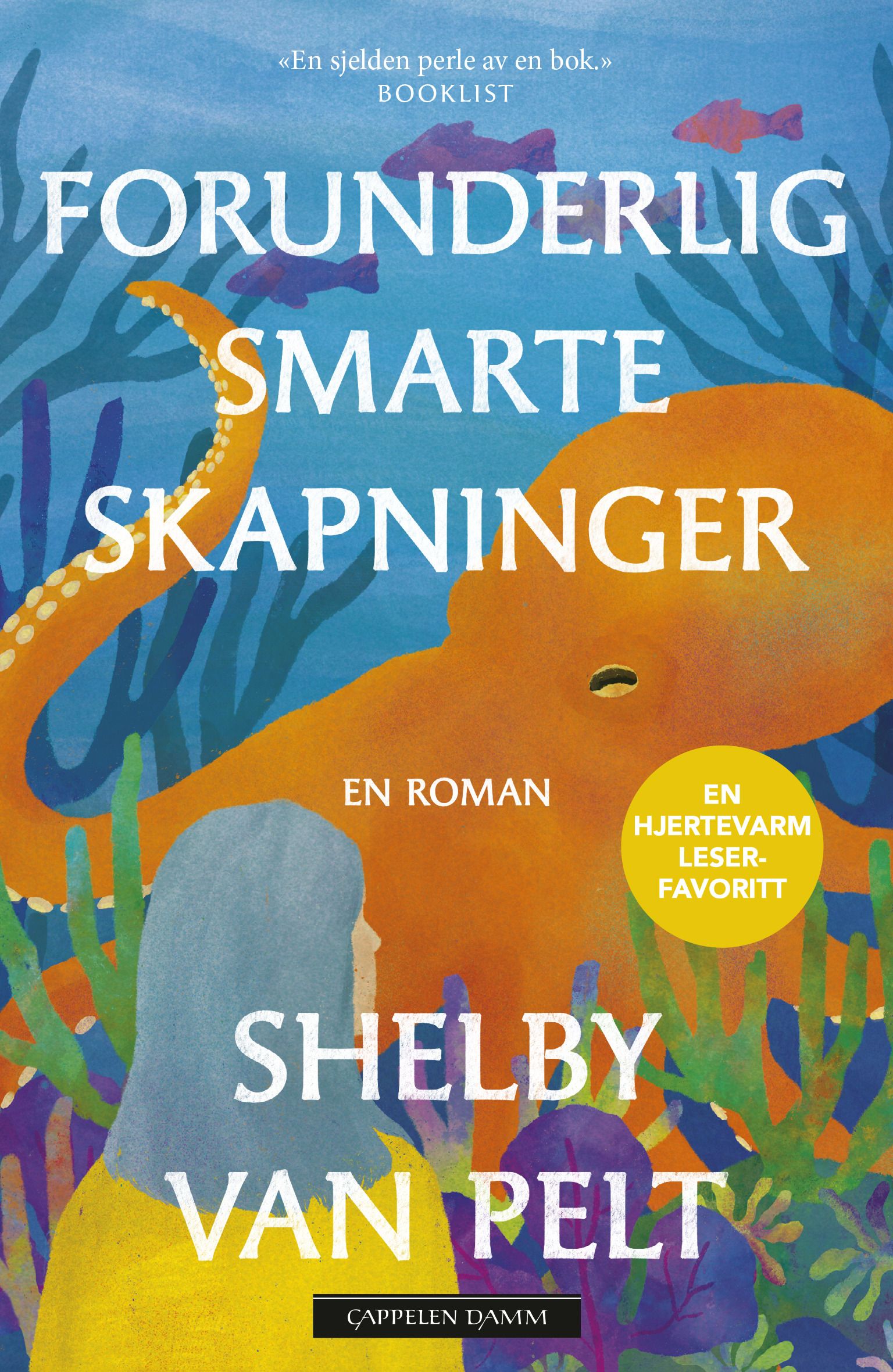 Forunderlig smarte skapninger