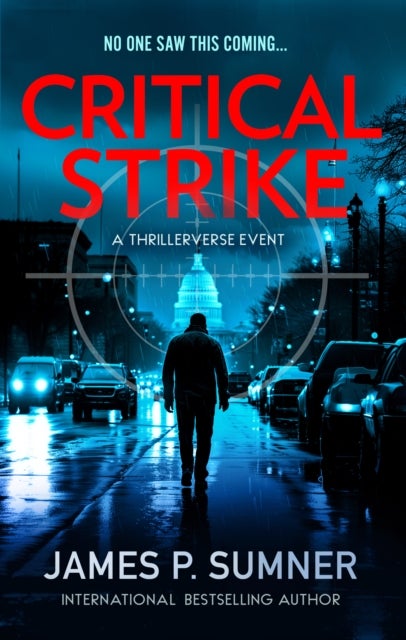 Critical Strike - A Thrillerverse Event