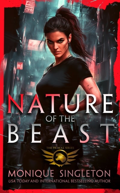 Nature of the Beast - A gripping dark urban fantasy thriller