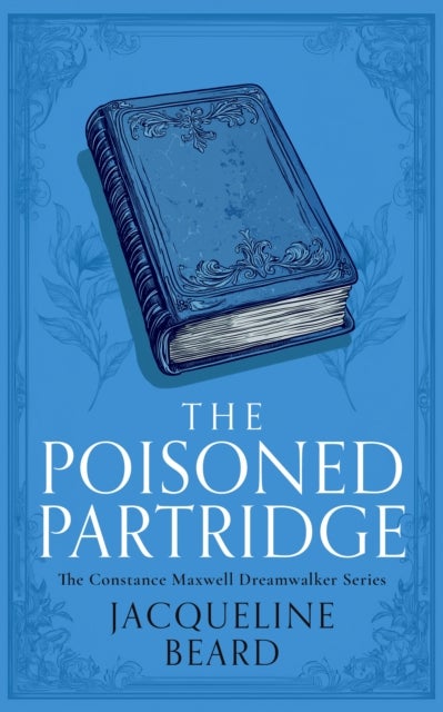 The Poisoned Partridge - A Cozy Historical Mystery With a Touch of Supernatural Suspense