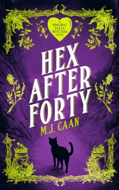 Hex After Forty - Midlife gets a little witchy in this paranormal women’s urban fantasy novel