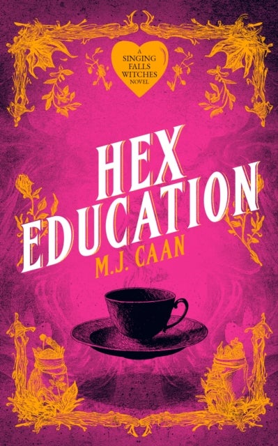 Hex Education - Singing Falls Witches Book Seven