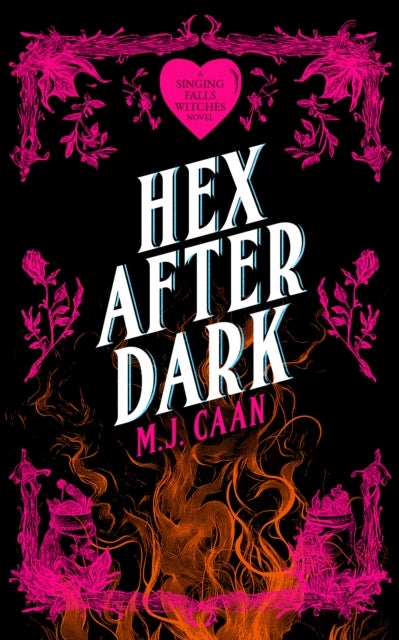 Hex After Dark - Singing Falls Witches Book Eight