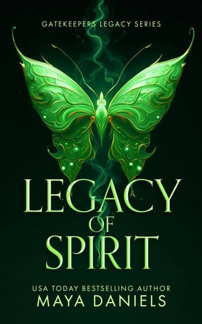 Legacy of Spirit - A Dark Fantasy Romance of Gods and Destiny