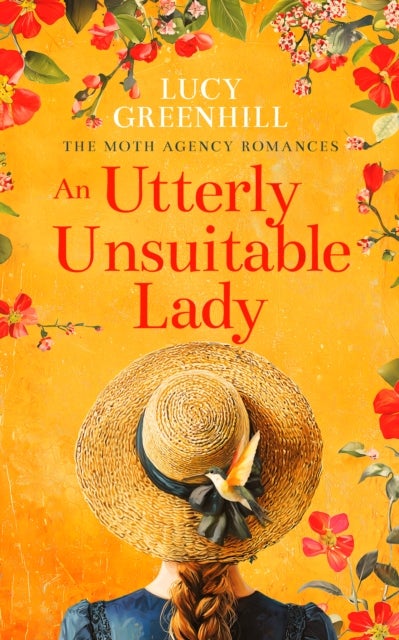 An Utterly Unsuitable Lady - a sweet historical romance
