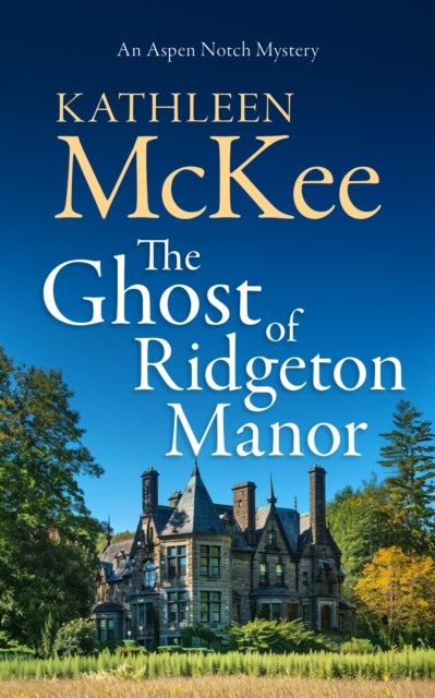 The Ghost of Ridgeton Manor