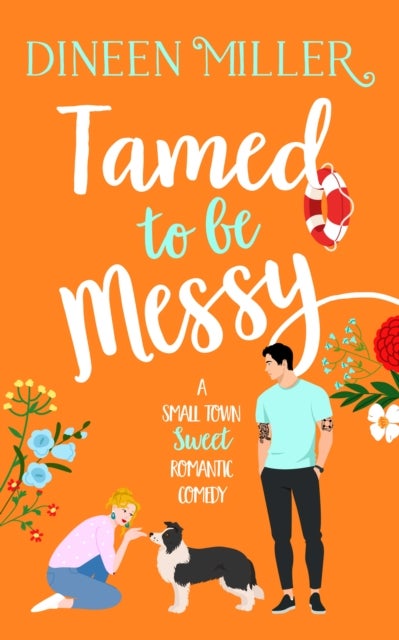 Tamed to Be Messy - A Brother's Best Friend Sweet Rom Com