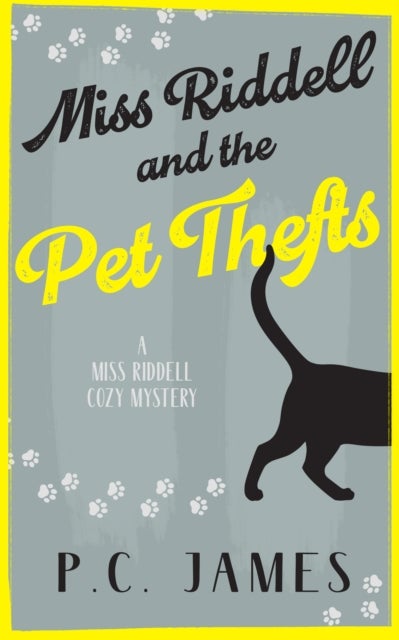 Miss Riddell and the Pet Thefts - A Cozy Mystery with Animals Where Mobsters and Petnappers Collide