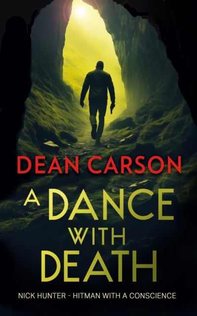 A Dance with Death - An Assassination Thriller That Will Keep You Guessing Until the Last Shot