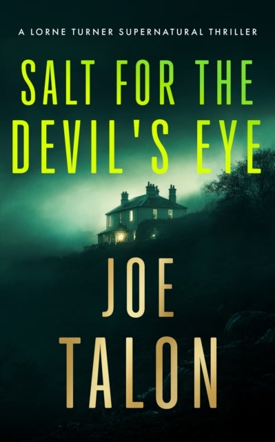 Salt for the Devil's Eye - A supernatural mystery where ancient rites collide with modern crime