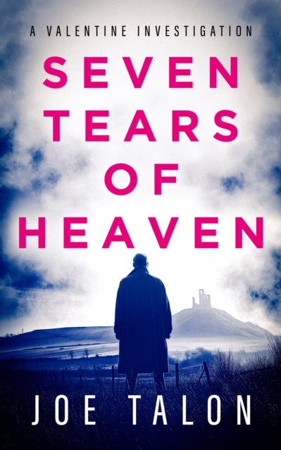 Seven Tears Of Heaven - A crime mystery from Somerset