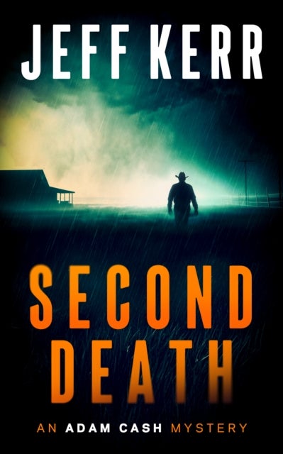 Second Death - A modern Western crime thriller with small-town secrets