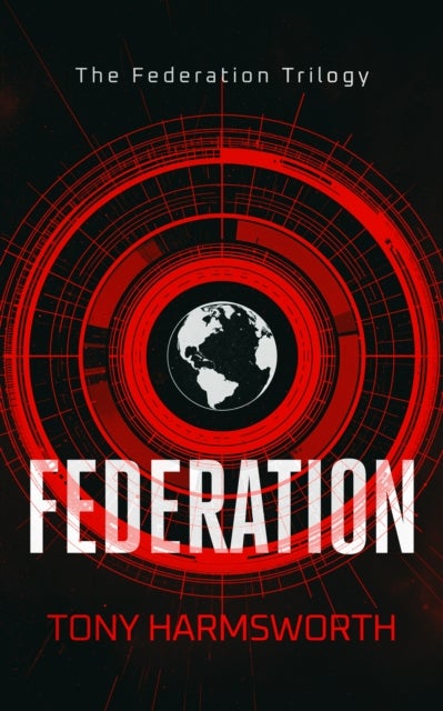 Federation - A First-Contact Thriller About Humanity’s Greatest Test