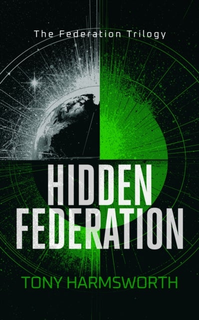 Hidden Federation - A Political Sci-Fi Battle for Humanity’s Future