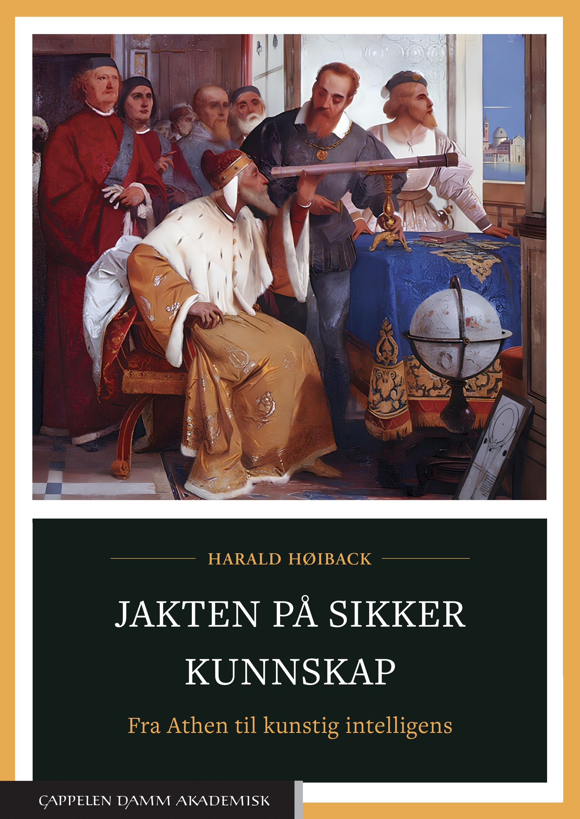Jakten på sikker kunnskap - Fra Athen til kunstig intelligens