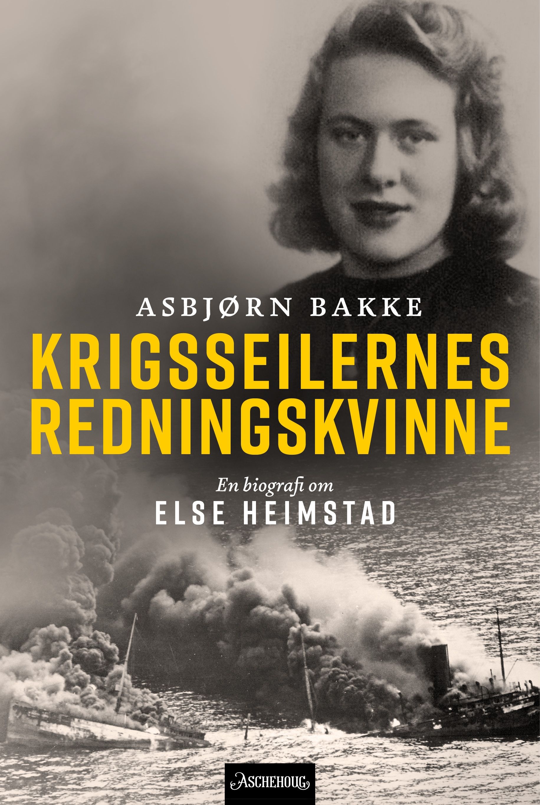 Krigsseilernes redningskvinne - en biografi om Else Heimstad