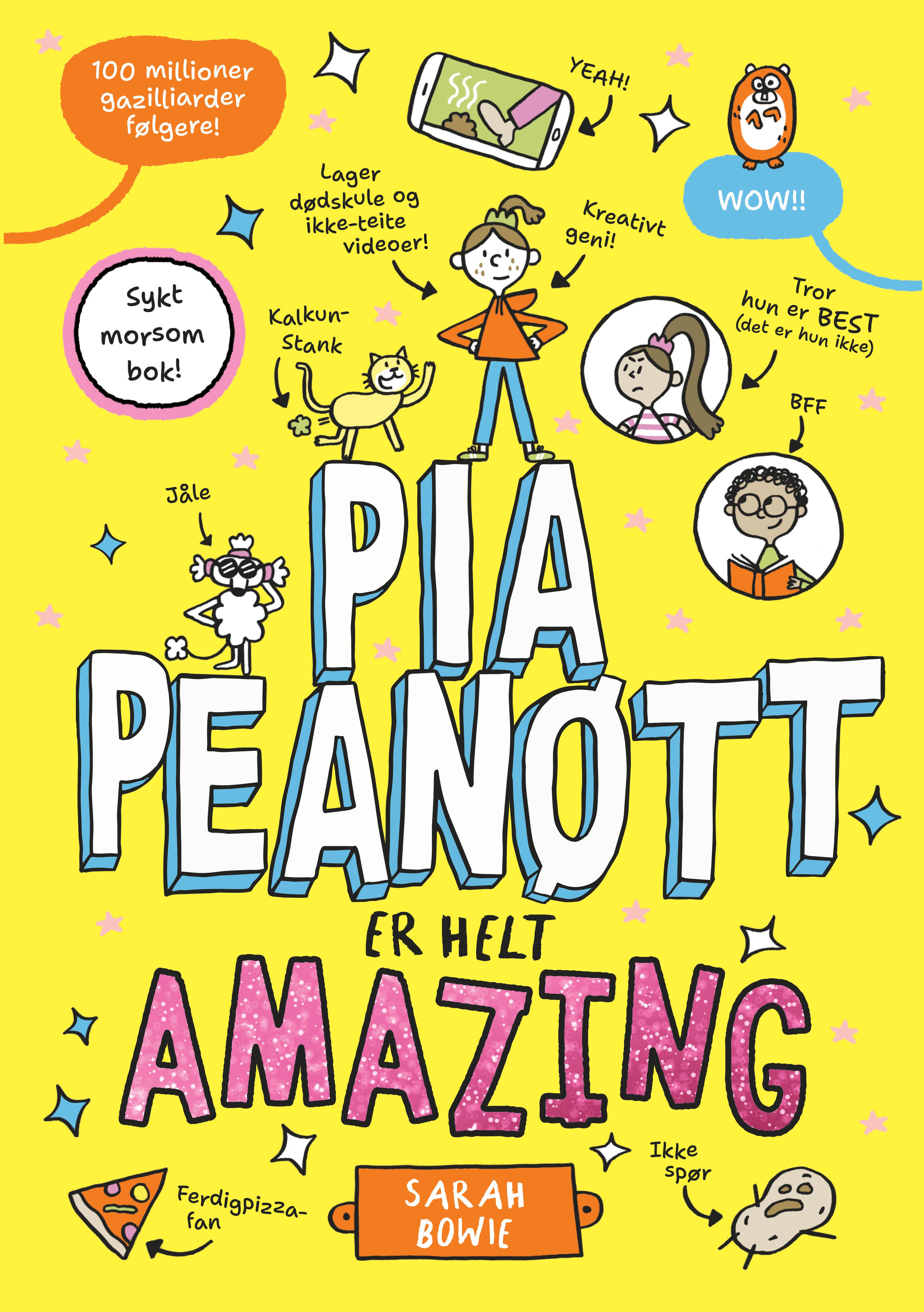 Pia Peanøtt er helt amazing