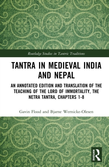 Tantra in Medieval India and Nepal
