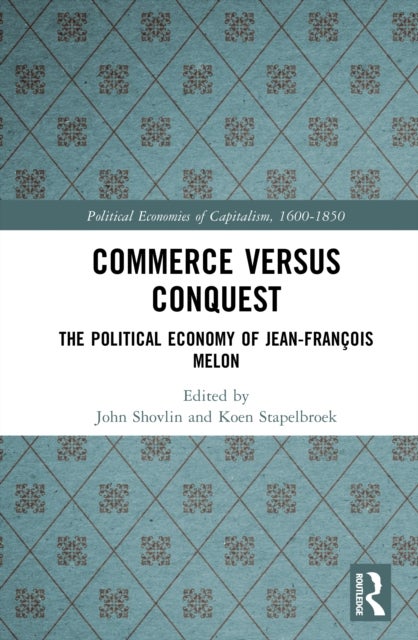 Commerce versus Conquest
