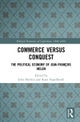 Commerce versus Conquest