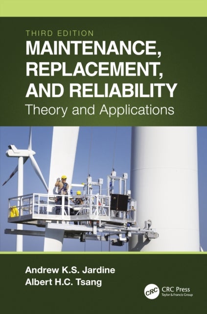 Maintenance, Replacement, and Reliability - Theory and Applications