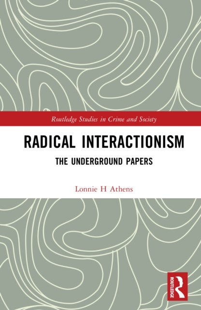 Radical Interactionism