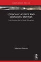 Economic Agents and Economic Motives