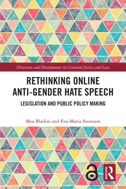 Rethinking Online Anti-Gender Hate Speech - Legislation and Public Policy Making